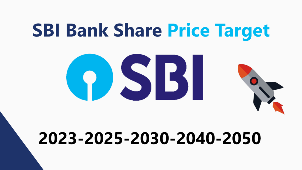 SBI Bank Share Price Target 2025203020402050